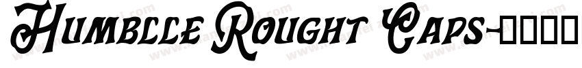 Humblle Rought Caps字体转换